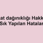 dikkat-daginikligi-hakkinda-sik-yapilan-hatalar.webp
